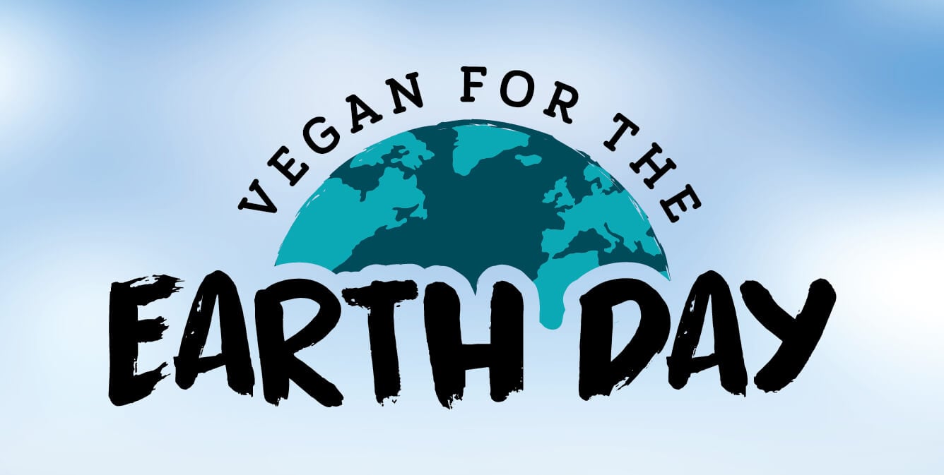 Earth Day 2021: Stick a Fork in Climate Change—Go Vegan | PETA
